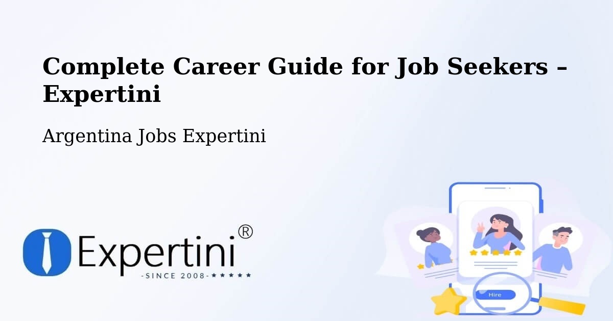 Career Guide for Job Seekers – Río Pico - Río Pico, Argentina Jobs Expertini