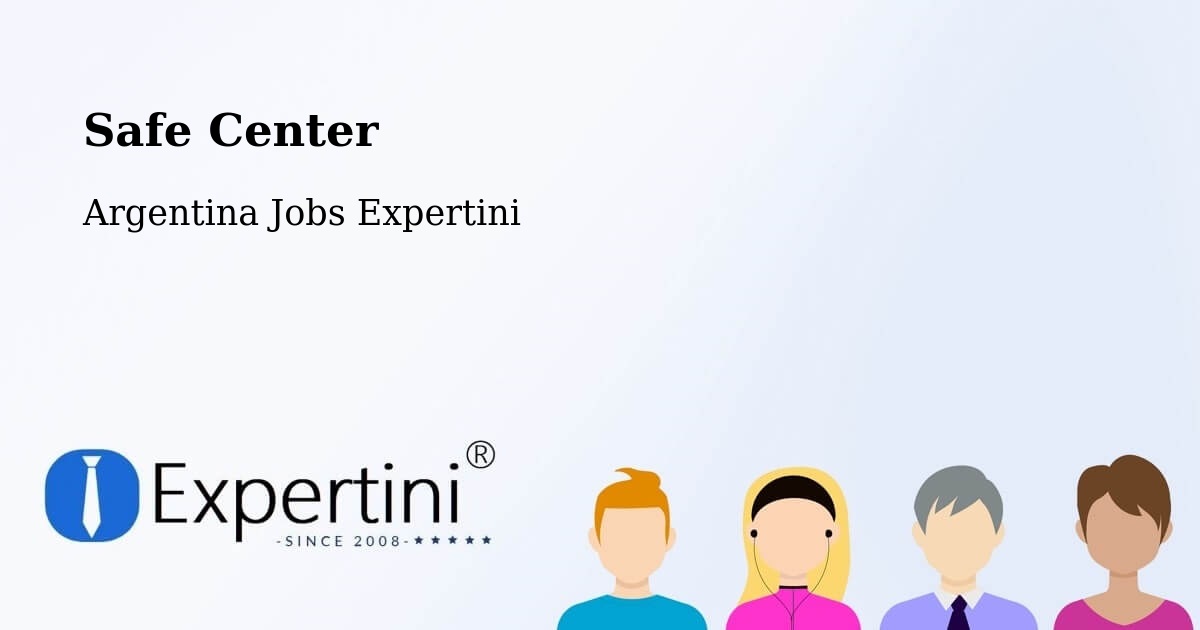 Safety Center – Río Pico - Argentina Jobs Expertini
